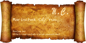 Marischek Círus névjegykártya
